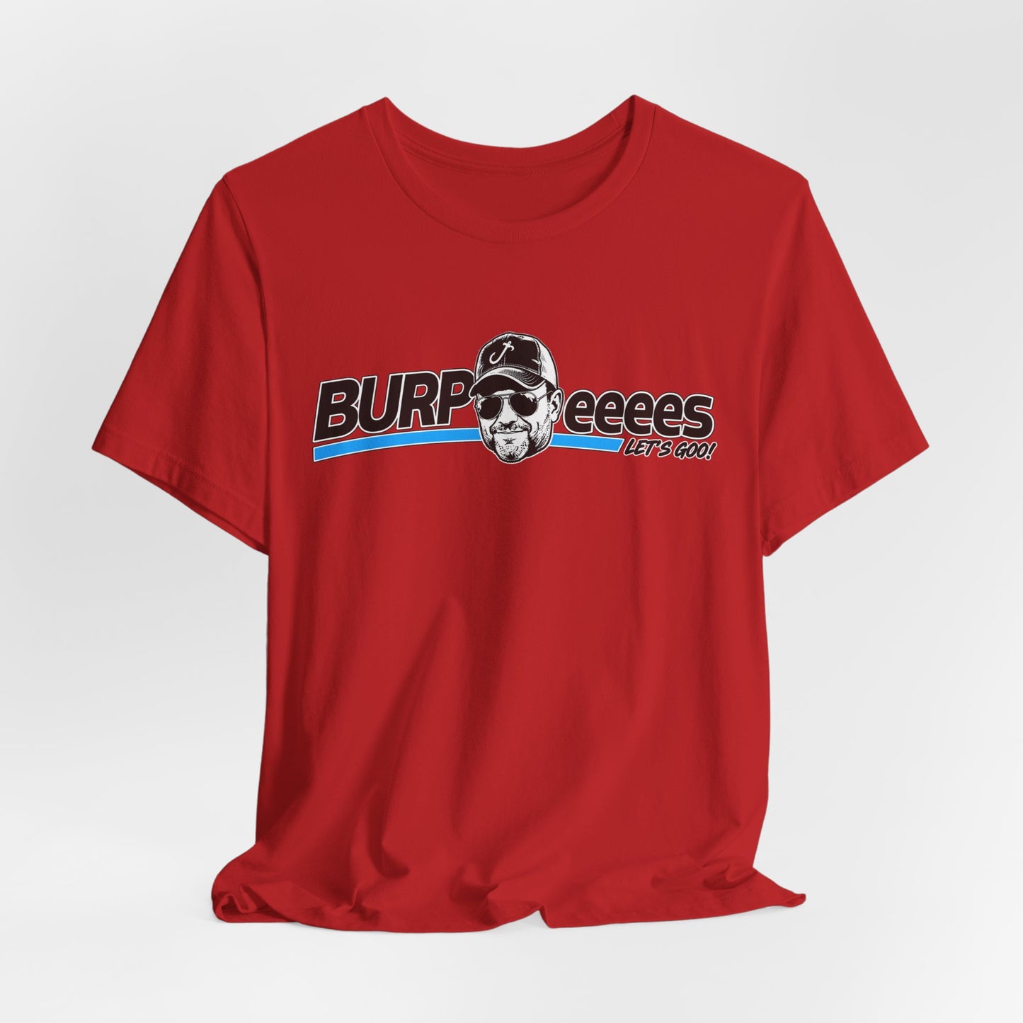 Burpeeees! Unisex Tee