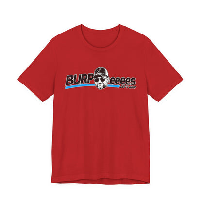 Burpeeees! Unisex Tee