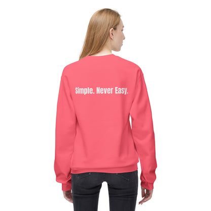 Unisex Fleece Crewneck - Simple Never Easy Back
