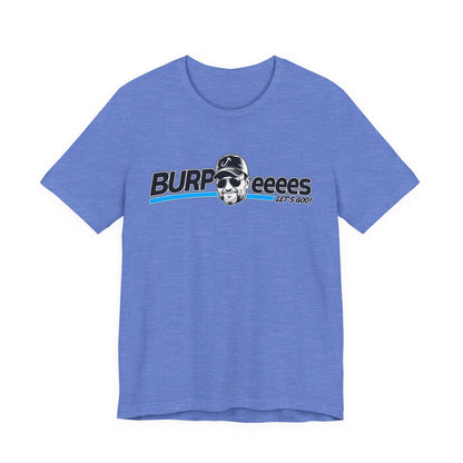 Burpeeees! Unisex Tee
