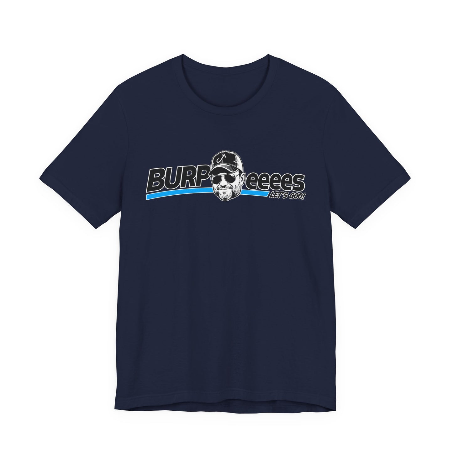 Burpeeees! Unisex Tee