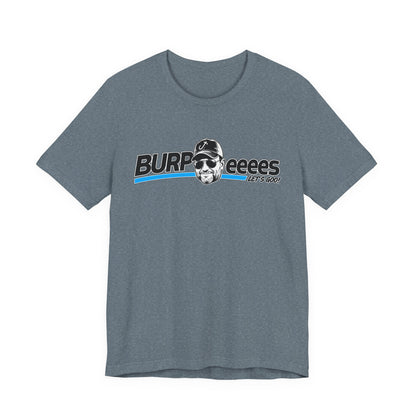 Burpeeees! Unisex Tee