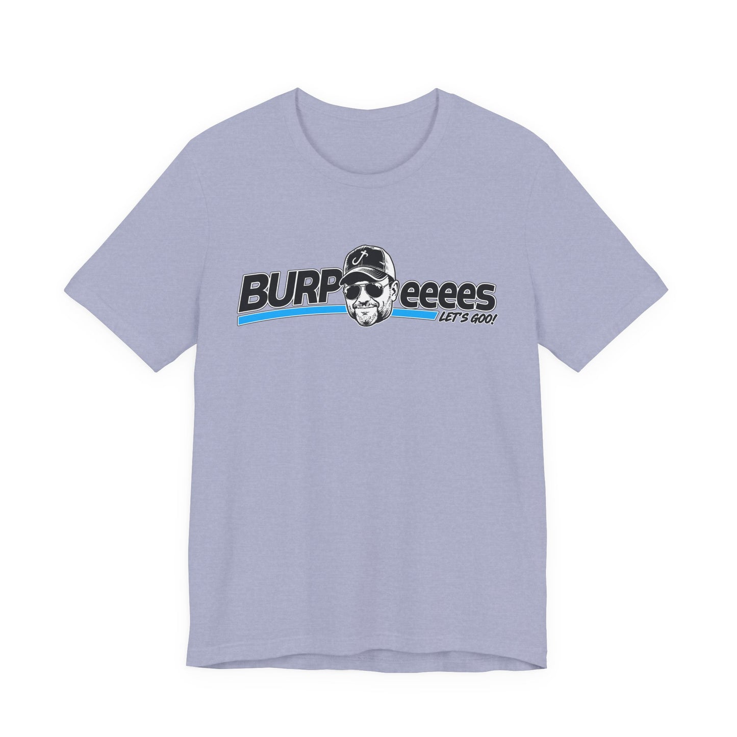 Burpeeees! Unisex Tee