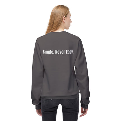 Unisex Fleece Crewneck - Simple Never Easy Back
