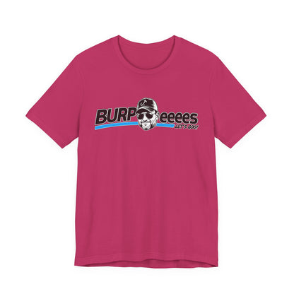 Burpeeees! Unisex Tee
