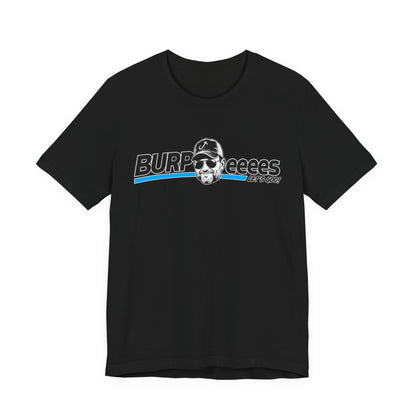 Burpeeees! Unisex Tee